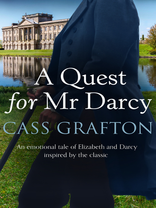Title details for A Quest for Mr Darcy by Cass Grafton - Available